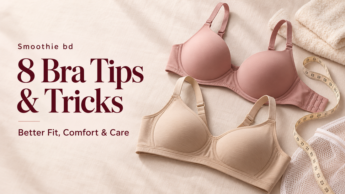 8 Bra Tips and Tricks for Better Fit, Comfort and Care